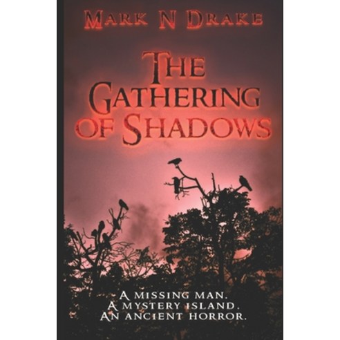 The Gathering of Shadows Paperback, Independently Published