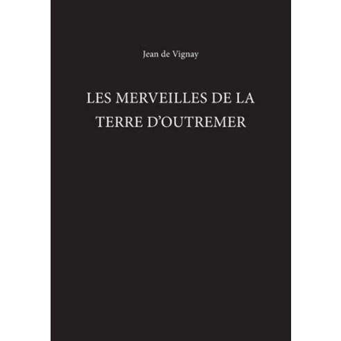(영문도서) Les Merveilles de la Terre d''Outremer Paperback, University of Exeter Press, English, 9780859893480