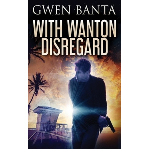 (영문도서) With Wanton Disregard Paperback, Next Chapter, English, 9784867509036