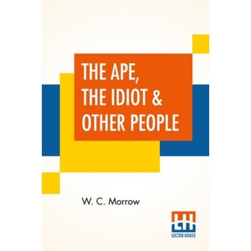 (영문도서) The Ape The Idiot & Other People Paperback, Lector House, English, 9789354204166