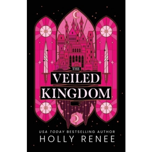 (영문도서) The Veiled Kingdom Paperback, Holly Renee, English, 9781957514468