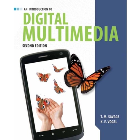 An Introduction to Digital Multimedia Paperback, Jones & Bartlett Publishers