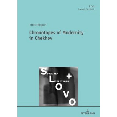 Chronotopes of Modernity in Chekhov Hardcover, Peter Lang D, English, 9783631777862