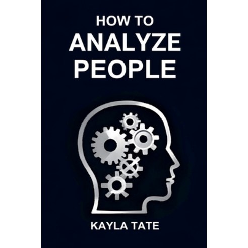 (영문도서) How to Analyze People Paperback, Kayla Tate, English, 9798224592807