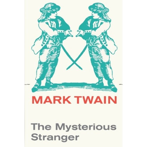 The Mysterious Stranger Paperback, Independently Published