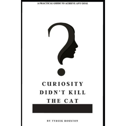 Curiosity Didn''t Kill The Cat Paperback, Full Circle Publishing LLC