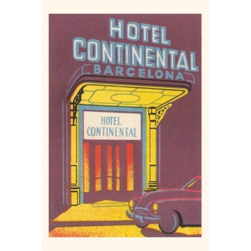 (영문도서) Vintage Journal Hotel Continental Barcelona Paperback, Found Image Press, English, 9781648114182
