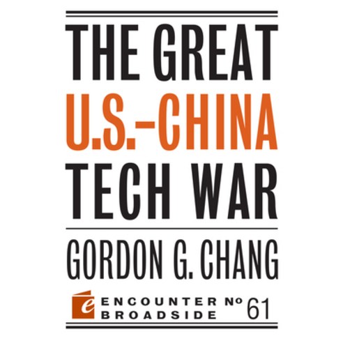 The Great U.S.-China Tech War Paperback, Encounter Books, English, 9781641771184