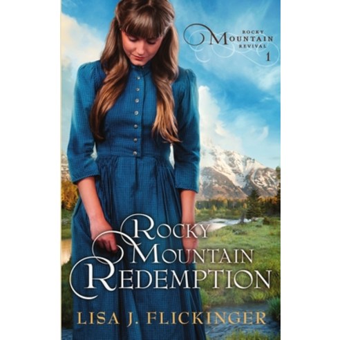 (영문도서) Rocky Mountain Redemption Paperback, Wild Heart Books, English, 9781942265214