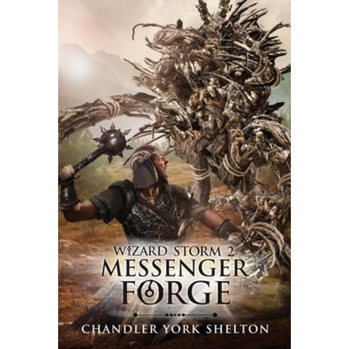 Wizard Storm 2: Messenger Forge Paperback, Independently Published