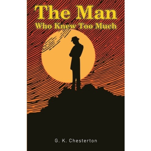 (영문도서) The Man Who Knew Too Much Paperback, Classy Publishing, English, 9789355220899