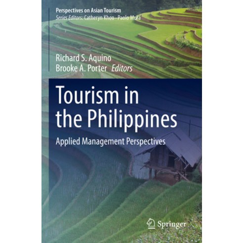 (영문도서) Tourism in the Philippines: Applied Management Perspectives Paperback, Springer, English, 9789811944994