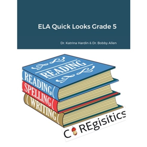 (영문도서) ELA Quick Looks Grade 5 Paperback, Lulu.com, English, 9781387928958