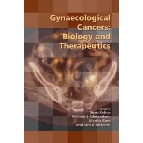 Gynaecological Cancers:Biology and Therapeutics, Cambridge University Press