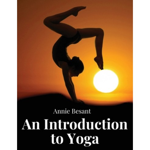 (영문도서) An Introduction to Yoga Paperback, Magic Publisher, English, 9781835919088