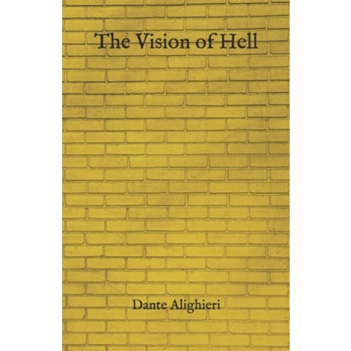 The Vision of Hell Paperback, Independently Published, English, 9798720901981