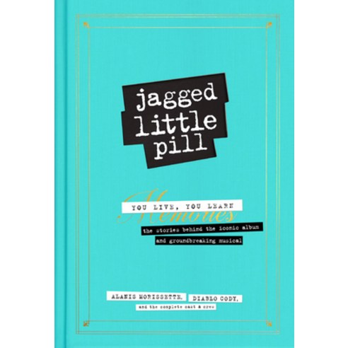 Jagged Little Pill Hardcover, Grand Central Publishing
