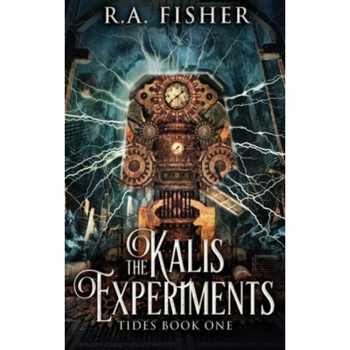 (영문도서) The Kalis Experiments: Large Print Hardcover Edition Hardcover, Next Chapter, English, 9784867474525