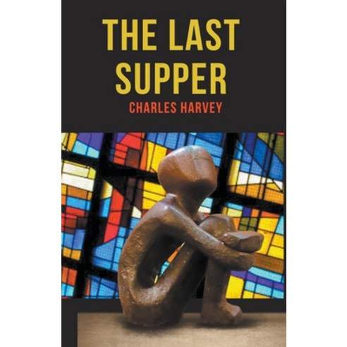 (영문도서) The Last Supper Paperback, Wes Writers and Publishers, English, 9798224473885