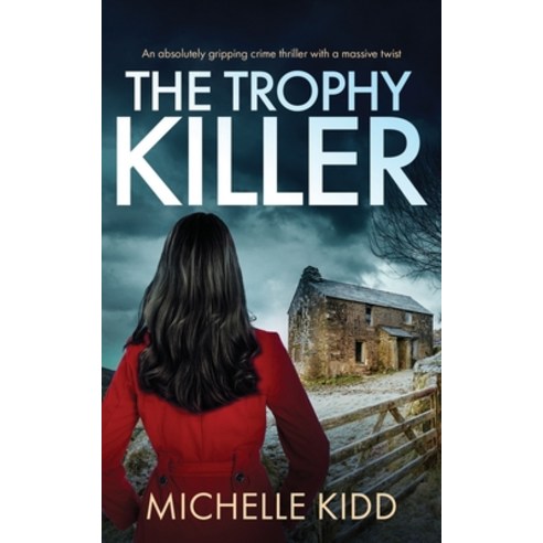 (영문도서) THE TROPHY KILLER an absolutely gripping crime thriller with a massive twist Paperback, Joffe Books Ltd, English, 9781804059739