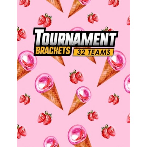 Tournament Brackets - 32 Teams Paperback, Independently Published, English, 9798610356075