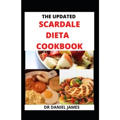 (영문도서) The Updated Scarsdale Diet: A Cookbook Paperback, Independently Published, English, 9798523491528