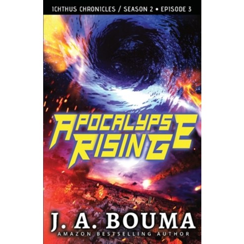 (영문도서) Apocalypse Rising (Episode 3 of 4) Paperback, Emmausway Press, English, 9781948545471