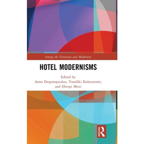 (영문도서) Hotel Modernisms Hardcover, Routledge, English, 9781032081274