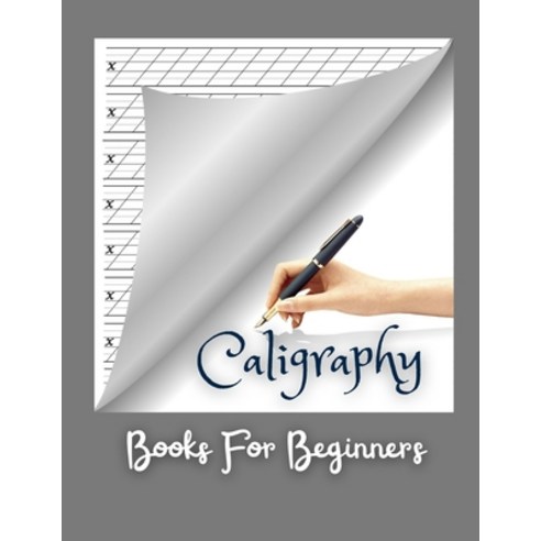 (영문도서) Caligraphy Books For Beginners: The Guide To Mindful Lettering Hand Lettered Design Left-Han... Paperback, Independently Published, English, 9798719188676