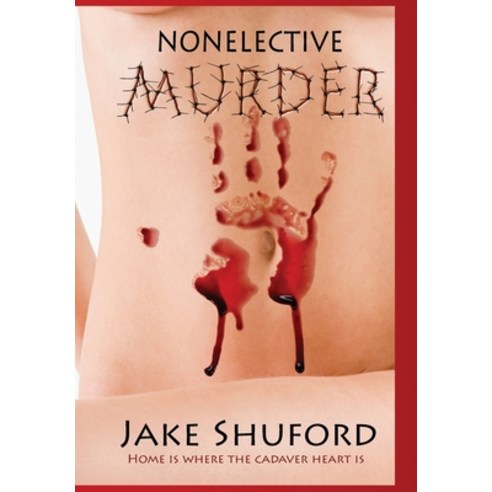 (영문도서) Nonelective Murder Hardcover, Esker & Riddle Press, English, 9781953134509