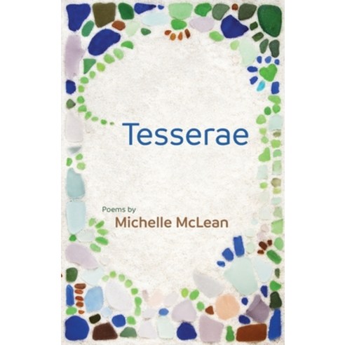 (영문도서) Tesserae Paperback, Chapel Street Editions, English, 9781988299549