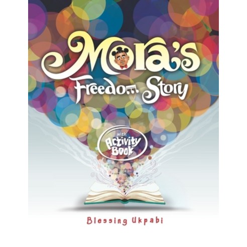 (영문도서) Mora''s Freedom Story Paperback, English, 9789785850802
