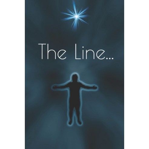 (영문도서) The Line... Paperback, Independently Published, English, 9781717748157