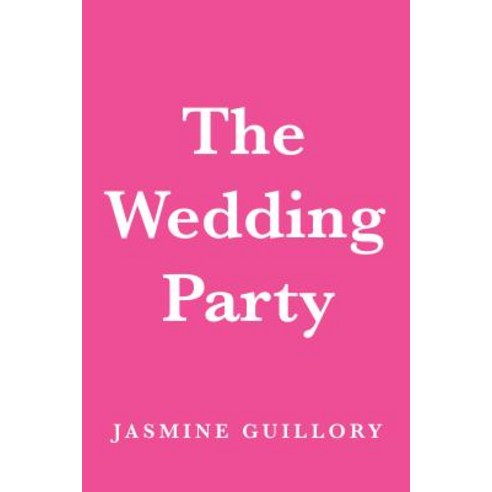 (영문도서) The Wedding Party Paperback, Berkley Books, English, 9781984802194
