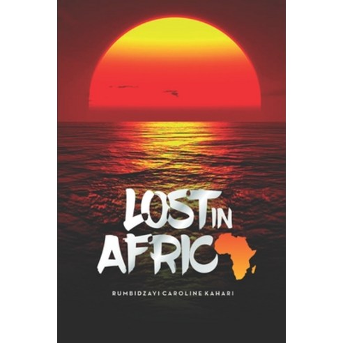 Lost in Africa Paperback, Independently Published, English, 9781080771745