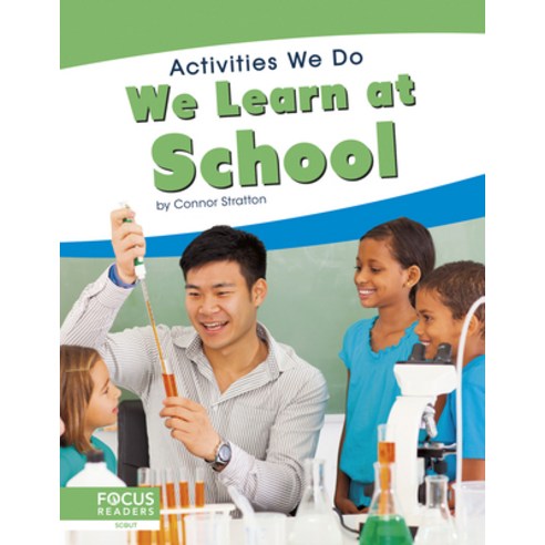 We Learn at School Library Binding, Focus Readers, English, 9781641857994
