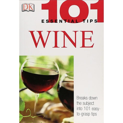 [ 761778 ] Wine (101 Essential Tips) [paperback] - 생활요리 | 쿠팡
