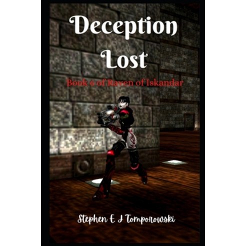 (영문도서) Deception Lost: Book 6 of Raven of Iskandar Paperback, Independently Published, English, 9798372292369