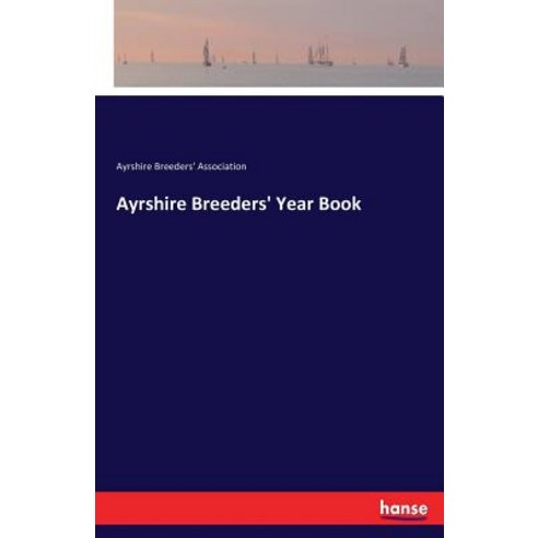 Ayrshire Breeders'' Year Book Paperback, Hansebooks, English, 9783337144531