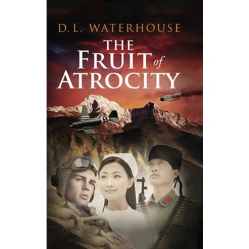 (영문도서) The Fruit of Atrocity Hardcover, Pageturner Press and Media, English, 9798889630272