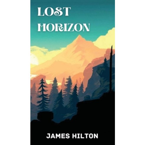 (영문도서) Lost Horizon Hardcover, Grapevine India Publishers ..., English, 9789356611443