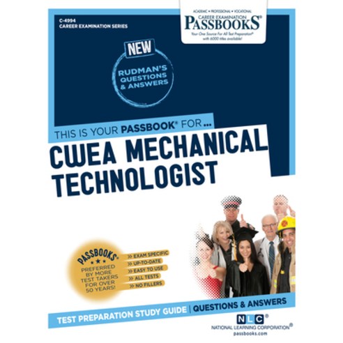 (영문도서) Cwea Mechanical Technologist (C-4994): Passbooks Study Guide Volume 4994 Paperback, English, 9781731849946