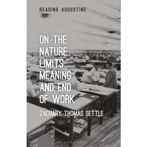(영문도서) On the Nature Limits Meaning and End of Work Hardcover, Bloomsbury Academic, English, 9781350299788