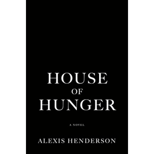 (영문도서) House of Hunger Hardcover, Ace Books, English, 9780593438466