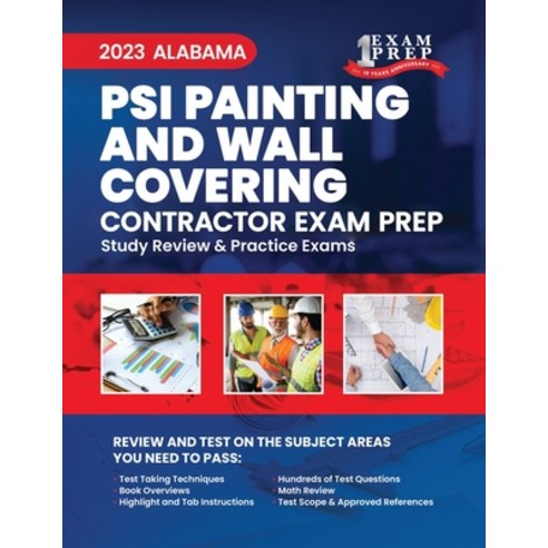 (영문도서) 2023 Alabama PSI Painting and Wall Covering Contractor: 2023 Study Review & Practice Exams Paperback, Independently Published, English, 9798398775068
