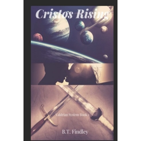 Cristos Rising: Valdrian System Book 1 Paperback, Independently Published, English, 9798717027779