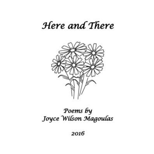 Here and There Paperback, Createspace Independent Publishing Platform
