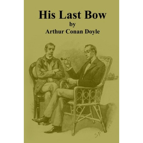 His Last Bow Paperback, Independently Published
