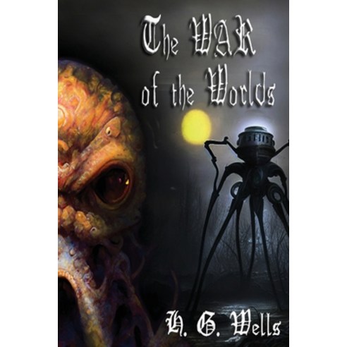 (영문도서) The War of the Worlds Paperback, Kallpa Publishing Inc., English, 9781990788024