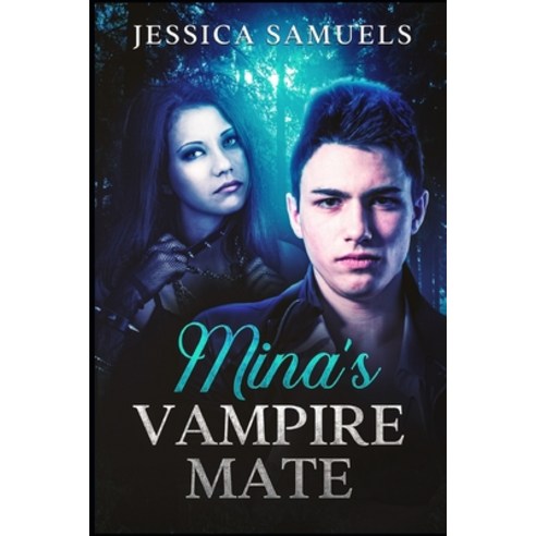 Mina''s Vampire Mate Paperback, Independently Published